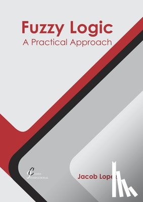  - Fuzzy Logic: A Practical Approach