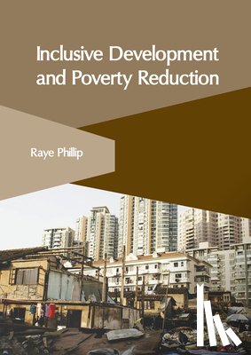 Phillip, Raye - Inclusive Development and Poverty Reduction