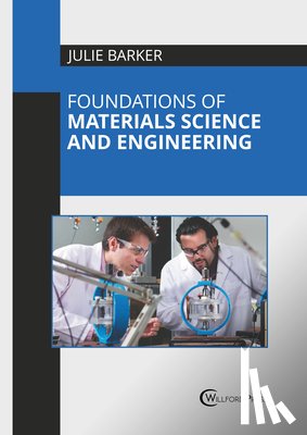 Barker, Julie - Foundations of Materials Science and Engineering