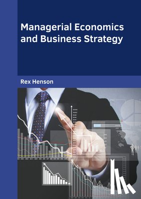 Henson, Rex - Managerial Economics and Business Strategy