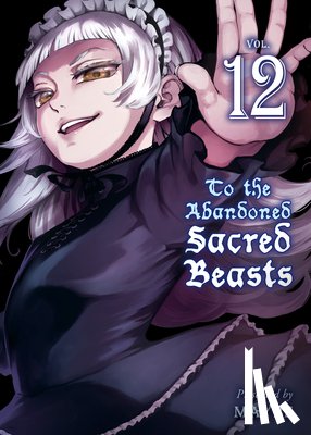 Maybe - To The Abandoned Sacred Beasts 12