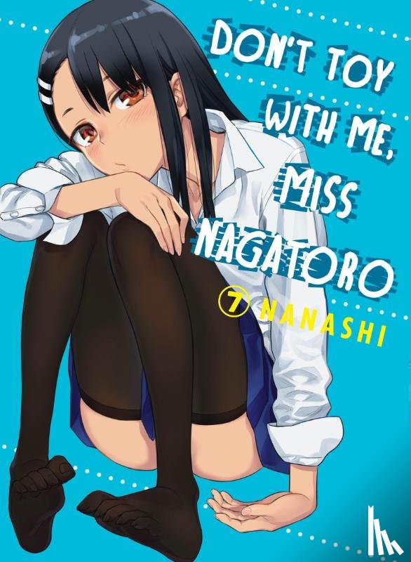 Nanashi - Don't Toy with Me, Miss Nagatoro, Volume 7