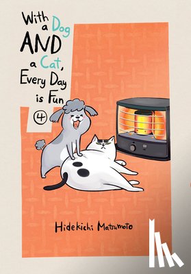 Matsumoto, Hidekichi - With a Dog AND a Cat, Every Day is Fun, Volume 4