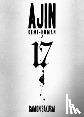 Sakurai, Gamon - AJIN: DEMI-HUMAN VOL. 17