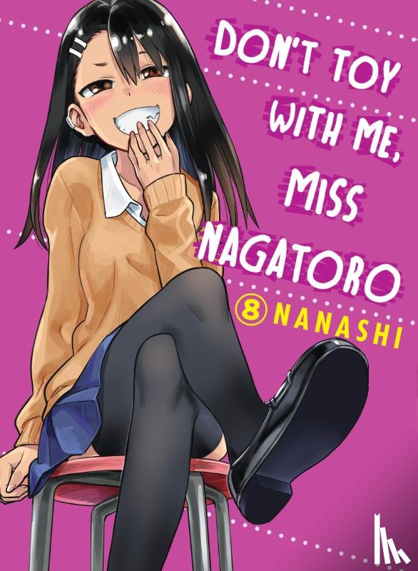 Nanashi - Don't Toy with Me, Miss Nagatoro, Volume 8