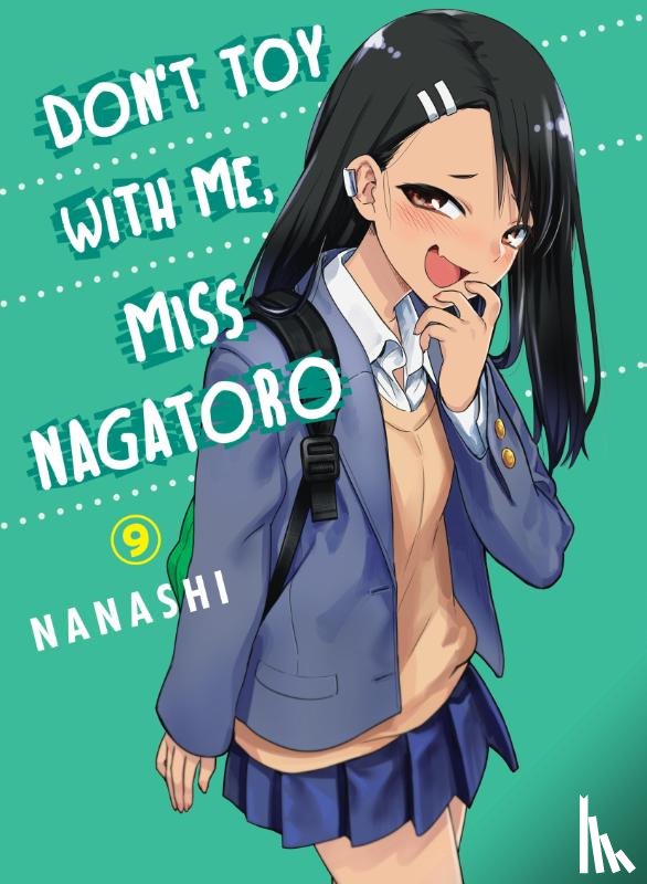 Nanashi - Don't Toy with Me, Miss Nagatoro, Volume 9
