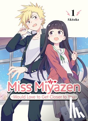 Akitaka - Miss Miyazen Would Love to Get Closer to You 1