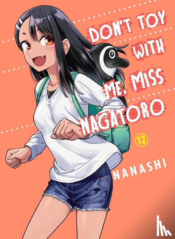 Nanashi - Don't Toy with Me, Miss Nagatoro, Volume 12