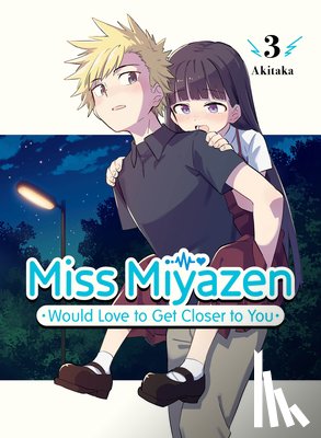 Akitaka - Miss Miyazen Would Love to Get Closer to You 3