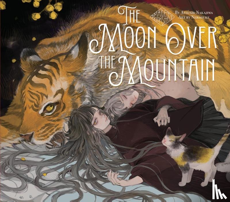 Nakajjima, Atsushi - The Moon Over the Mountain: Maiden's Bookshelf