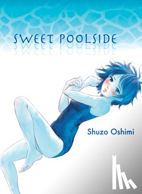 Oshimi, Shuzo - Sweet Poolside