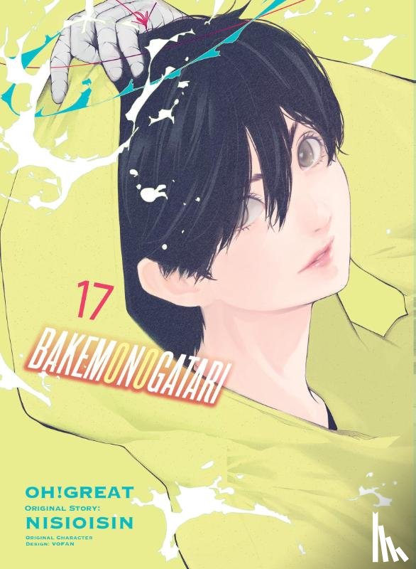 Nisioisin, Oh Great - BAKEMONOGATARI (manga), volume 17