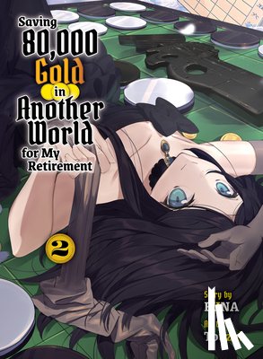 Funa - Saving 80,000 Gold in Another World for my Retirement 2 (light novel)