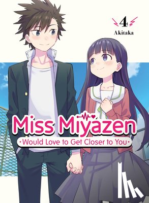 Akitaka - Miss Miyazen Would Love to Get Closer to You 4