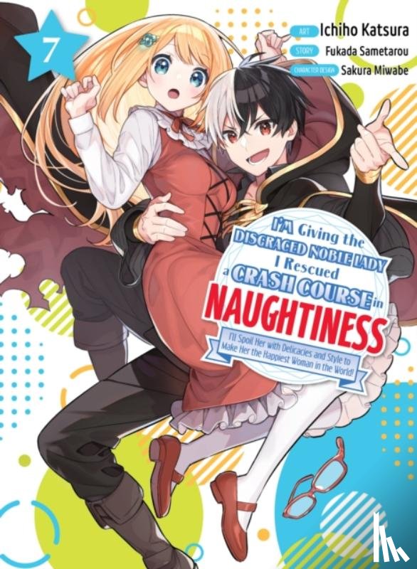 Fukada, Sametarou - I'm Giving the Disgraced Noble Lady I Rescued a Crash Course in Naughtiness 7