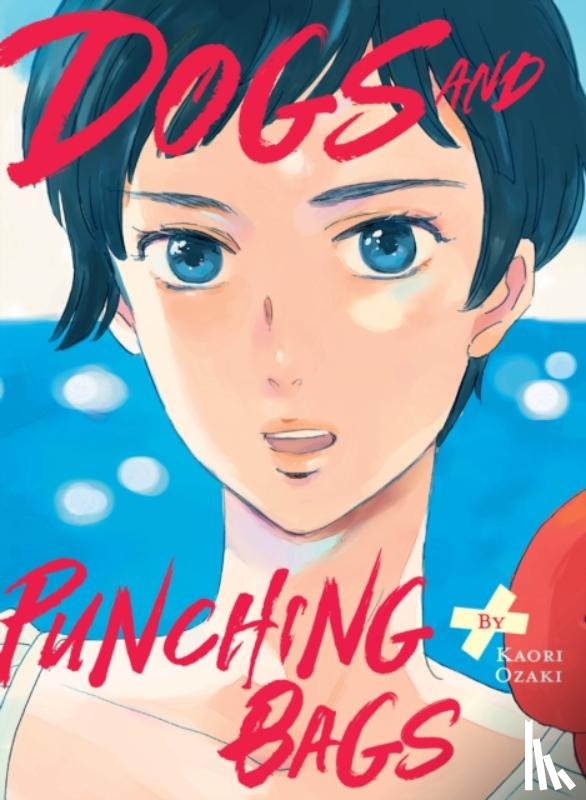 Ozaki, Kaori - Dogs and Punching Bags
