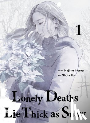 Inoryu, Hajime - Lonely Deaths Lie Thick As Snow 1