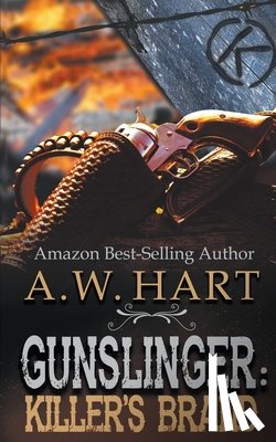 A.W. Hart, Hart - Gunslinger
