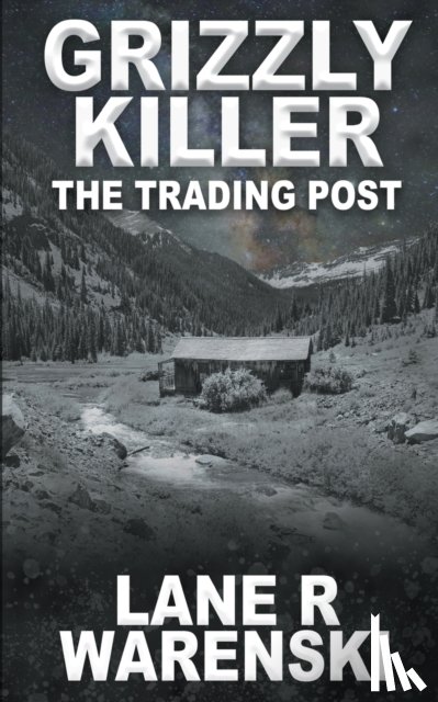 Warenski, Lane R - Grizzly Killer