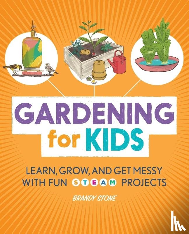 Stone, Brandy - Gardening for Kids