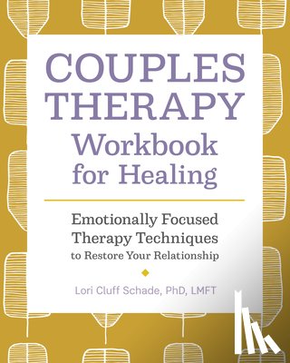 Schade, Lori Cluff - COUPLES THERAPY WORKBK FOR HEA