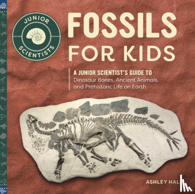Hall, Ashley - Fossils for Kids