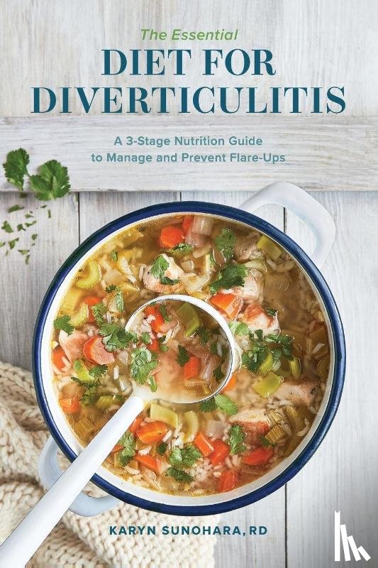 Sunohara, Karyn - The Essential Diet for Diverticulitis