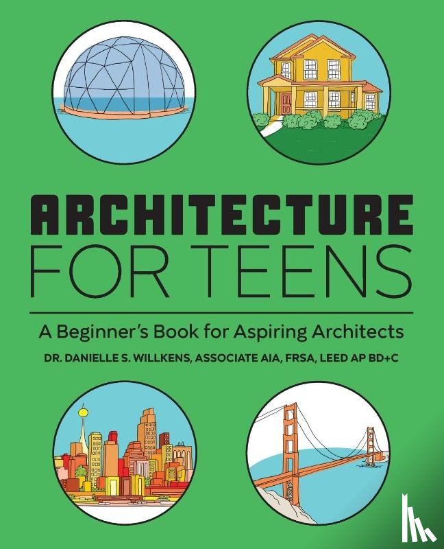 Willkens, Danielle - Architecture for Teens