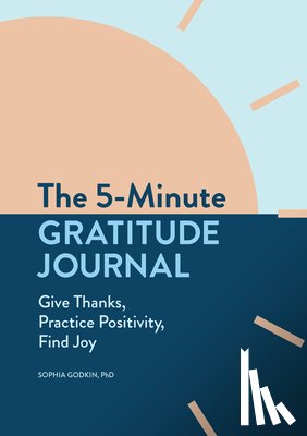 Godkin, Sophia - Godkin, S: 5-Minute Gratitude Journal