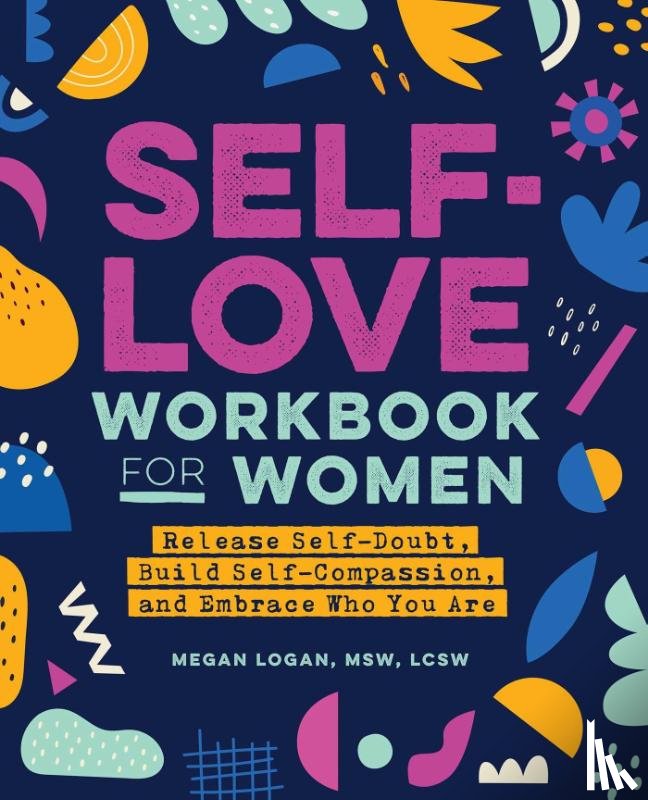 Logan, Megan - Logan, M: Self-Love Workbook for Women
