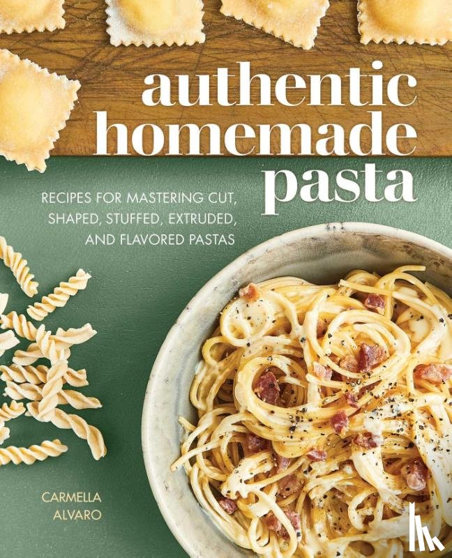 Alvaro, Carmella - Authentic Homemade Pasta