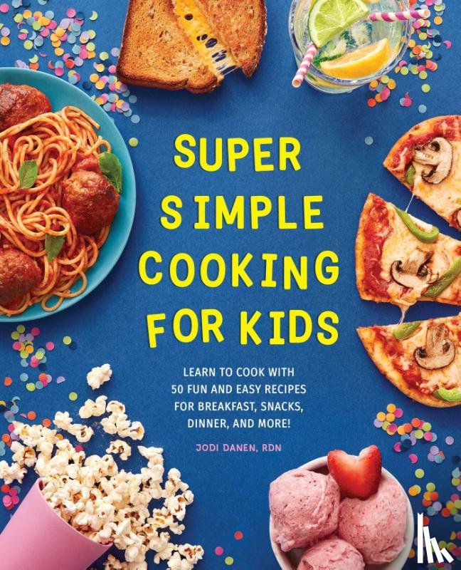 Danen, Jodi - Super Simple Cooking for Kids