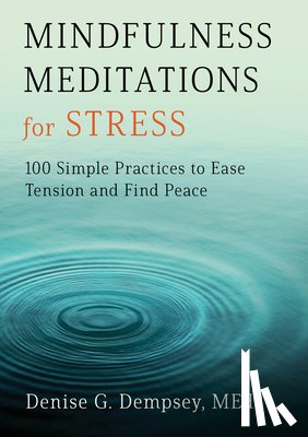 Dempsey, Denise G. - MINDFULNESS MEDITATIONS FOR ST