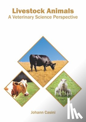  - Livestock Animals: A Veterinary Science Perspective