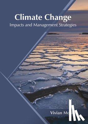  - Climate Change: Impacts and Management Strategies