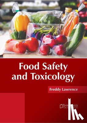 Lawrence, Freddy - Food Safety and Toxicology