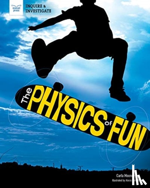 MOONEY, CARLA - PHYSICS OF FUN