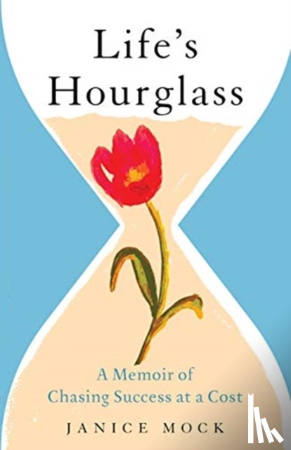 Mock, Janice - Life's Hourglass