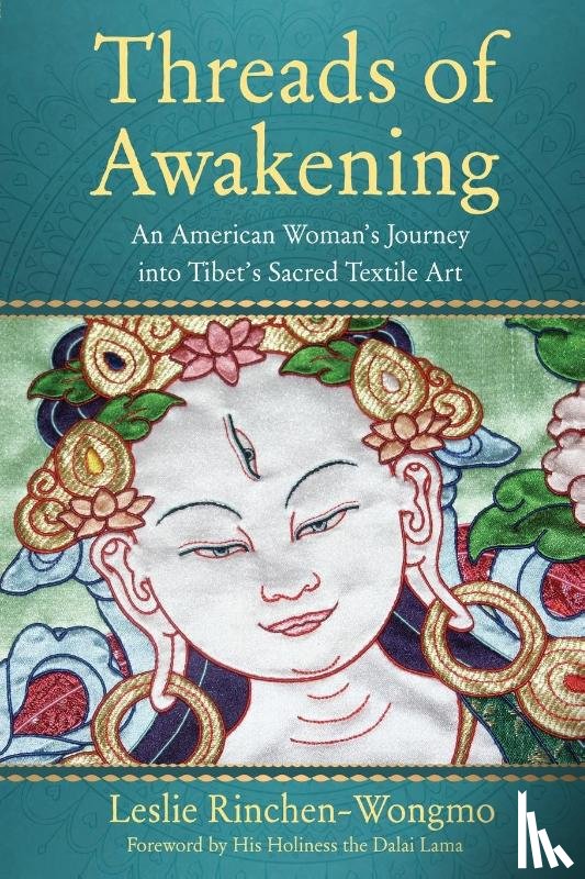 Rinchen-Wongmo, Leslie - Threads of Awakening