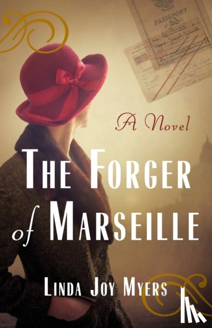 Myers, Linda Joy - The Forger of Marseille