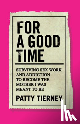 Tierney, Patty - For a Good Time