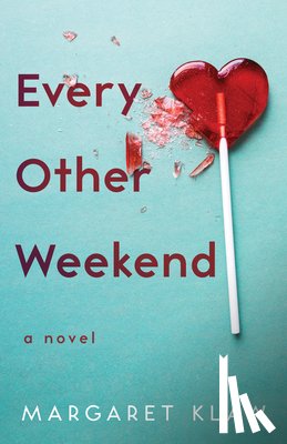 Klaw, Margaret - Every Other Weekend