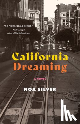 Silver, Noa - California Dreaming