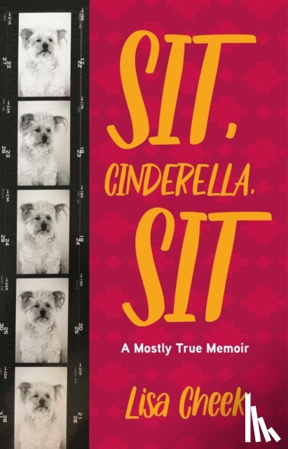Cheek, Lisa - Sit, Cinderella, Sit