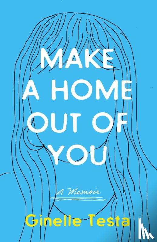 Testa, Ginelle - Make a Home Out of You