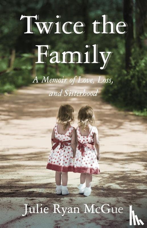 McGue, Julie Ryan - Twice the Family