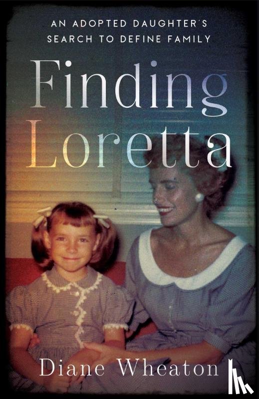Wheaton, Diane - Finding Loretta