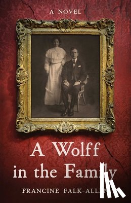 Falk-Allen, Francine - A Wolff in the Family