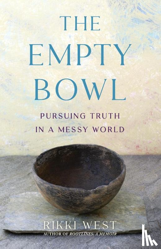West, Rikki - The Empty Bowl