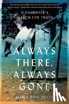 Ross-Dolen, Marty - Always There, Always Gone